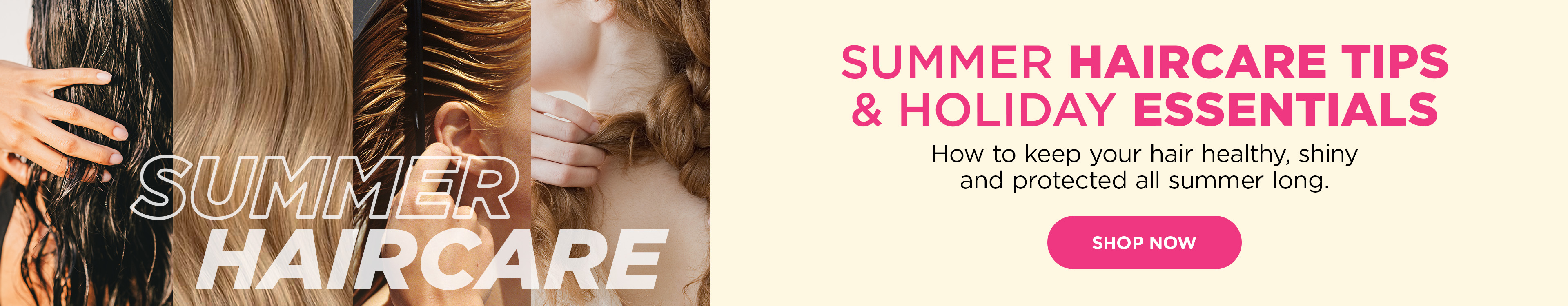 Summer Haircare tips and Holiday Essentials